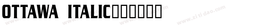 Ottawa Italic字体转换